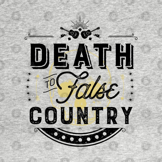 Death to False Country (Text/Dark) by FITmedia